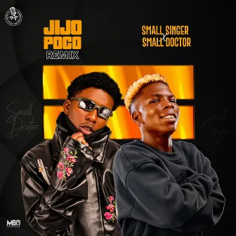 Jijo Poco (Remix) by Small Singer