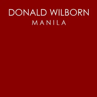 Manila by Donald Wilborn