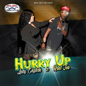 Hurry Up by Lady English