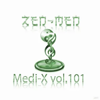 Medi-X Vol. 101 by Zen-Men