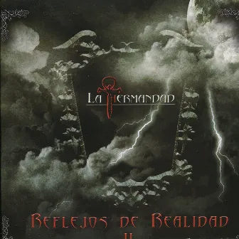 Reflejos de Realidad II by La Hermandad