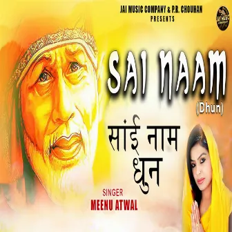 Sai Naam Dhun by Meenu Atwal