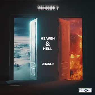 Heaven and Hell by Chaser