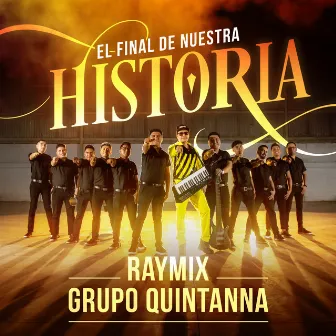 El Final De Nuestra Historia by Raymix