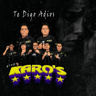 Te Digo Adios by Grupo Karos