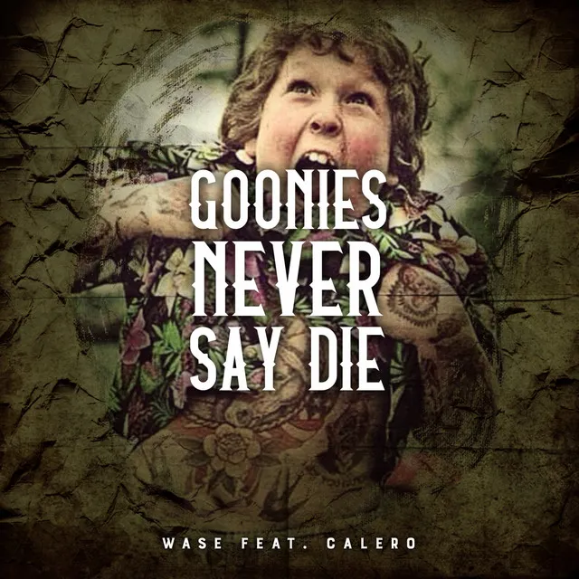 Goonies Never Say Die - Crack Remix