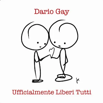 Ufficialmente Liberi Tutti (2024 Edition) by Dario Gay