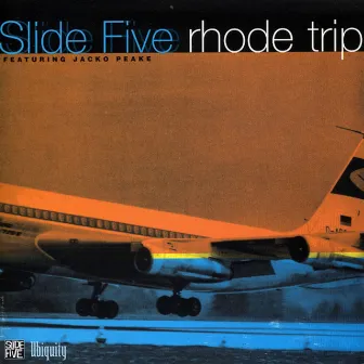 Rhode Trip by Slide Five