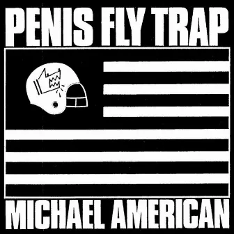 Michael American by Penis Fly Trap