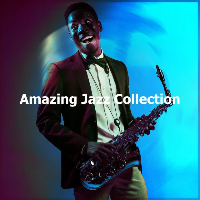 Amazing Jazz Collection