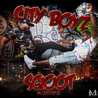 City Boyz Mixtape by Sqoot