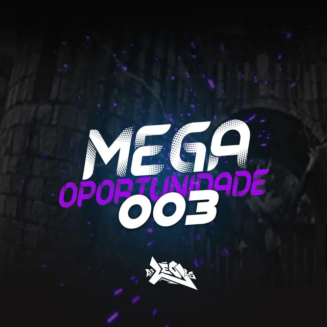 Mega de Oportunidade 003