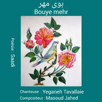 Bouye Mehr by Yeganeh Tavallaie