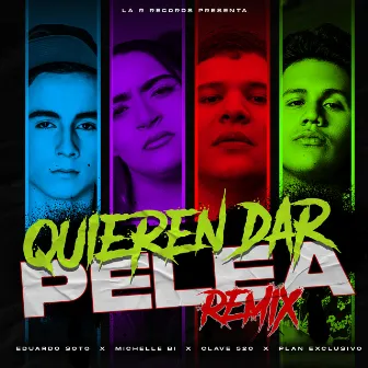 Quieren Dar Pelea (Remix) by Eduardo Soto