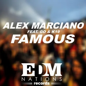 Famous by Alex Marciano