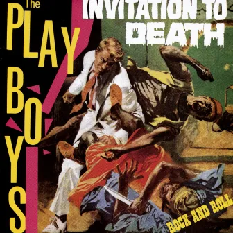 Invitation To Death by The Playboys