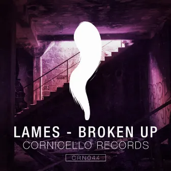 Broken Up by Lames