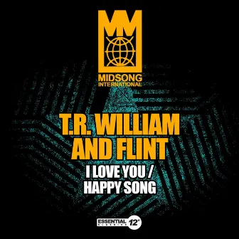 I Love You / Happy Song by Flint