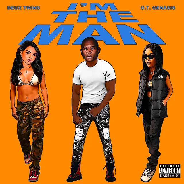 I'm the Man (with O.T. Genasis)