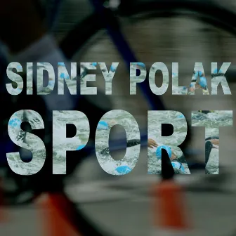 Sport by Sidney Polak