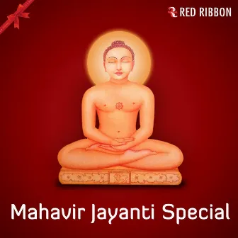 Mahavir Jayanti Special by Kishore Manraja