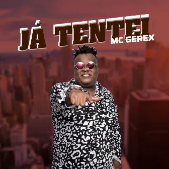 Já Tentei by Mc Gerex