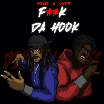 F**k Da Hook by Swift