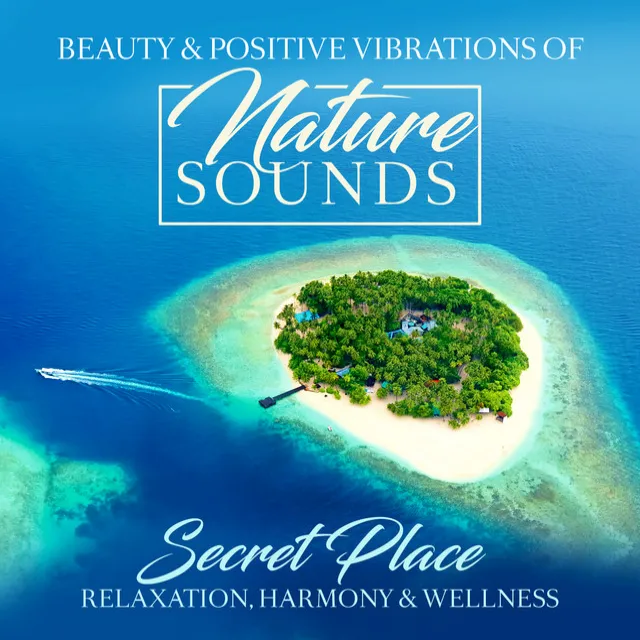 Nature Sounds - Secret Place