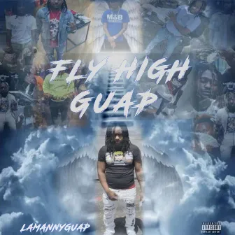 Fly High Guap by Lamannyguap