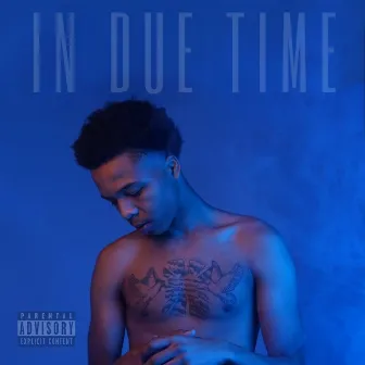 In Due Time by Ty Herbooo