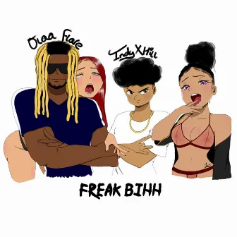 Freak Bihh by Olaa Flare