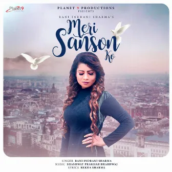 Meri Sanson Ko by Rani Indrani Sharma