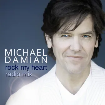 Rock My Heart (Radio Mix) by Michael Damian