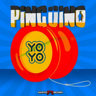 Yo Yo by PINGÜINO