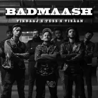 Badmaash by Tezz