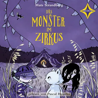 Das Monster im Zirkus by Pascal Houdus