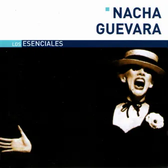 Los Esenciales by Nacha Guevara