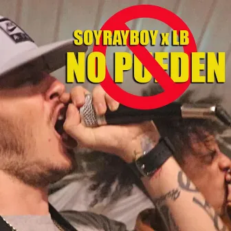 No Pueden by SoyRayBoy