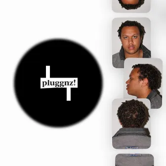 PLUGGNZ! by zl!ster