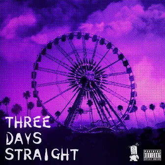 Three Days Straight by Kubla Kahn