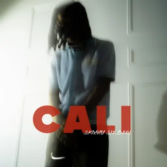 Cali by Skinny Sixbool