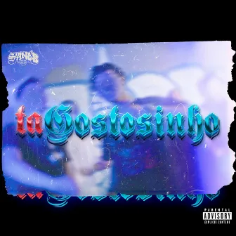 Tá Gostosinho by Prod Pedrunk