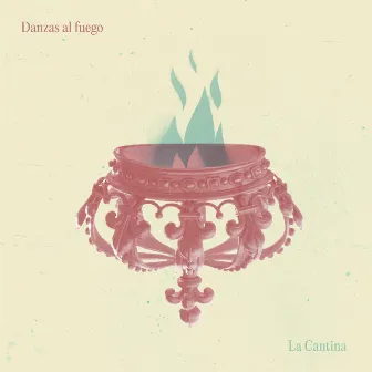 Danzas al fuego by La Cantina