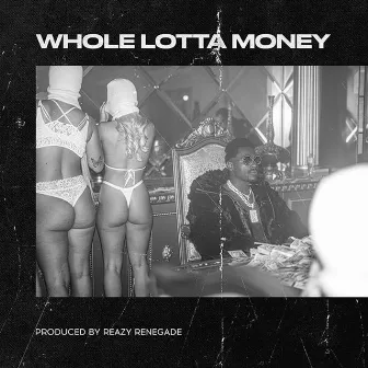 Whole Lotta Money by AB