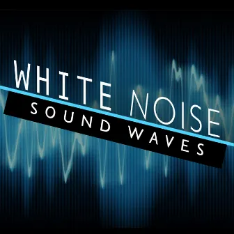 White Noise: Sound Waves by Unknown Artist