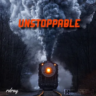 Unstoppable by RdRay