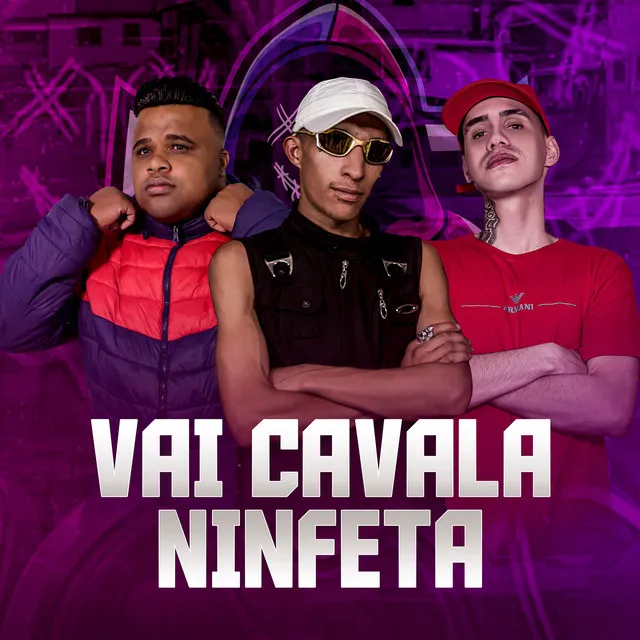 VAI CAVALA NINFETA