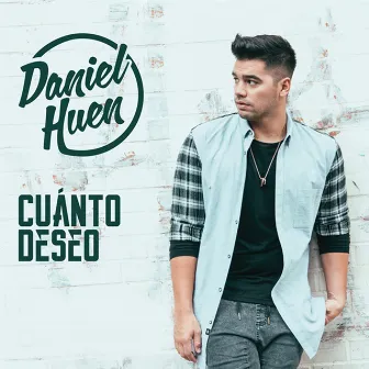 Cuánto Deseo by Daniel Huen