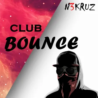 Club Bounce by N3KRUZ