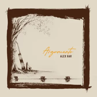 Argumento by Alex Har